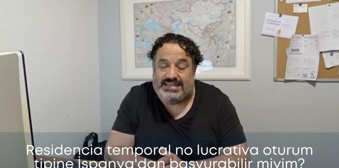 Residencia temporal no lucrativa oturum tipine İspanya'dan başvurabilir miyim
