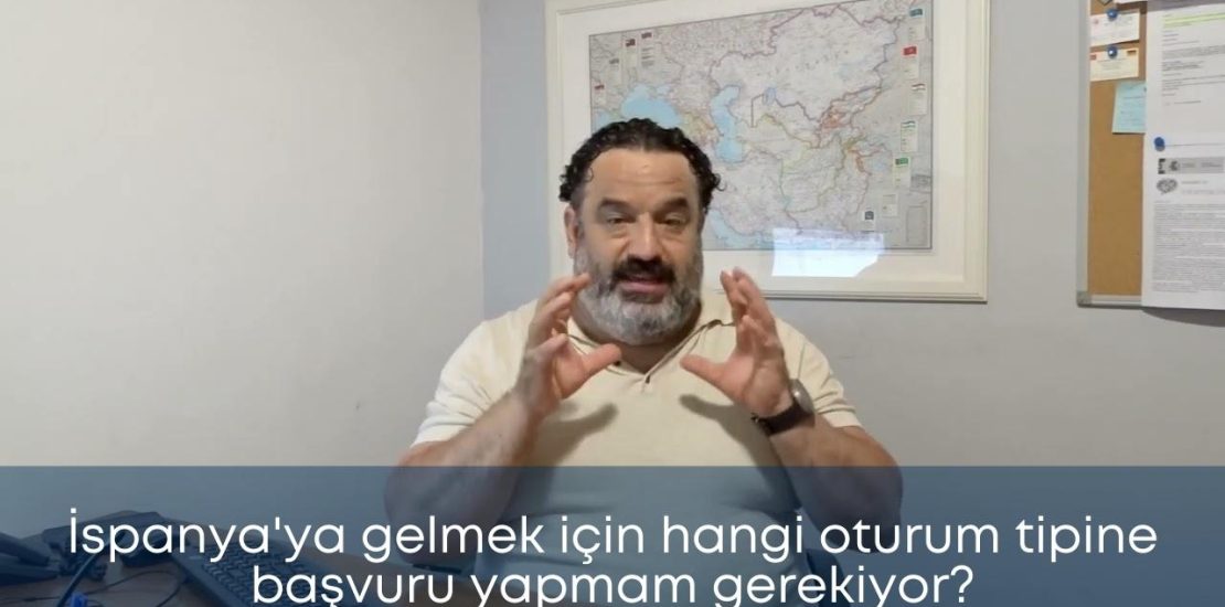 ispanya'ya gelmek için hangi oturum tipine başvuru yapmam gerekiyor