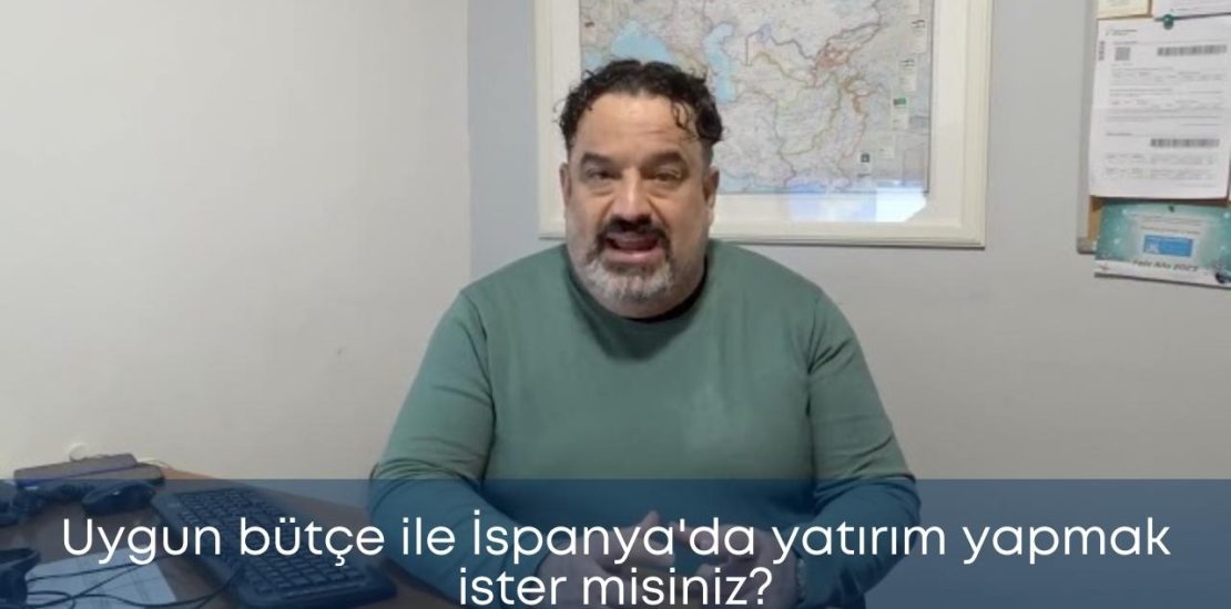 uygun bütçe ile İspanya'da yatırım yapmak ister misiniz