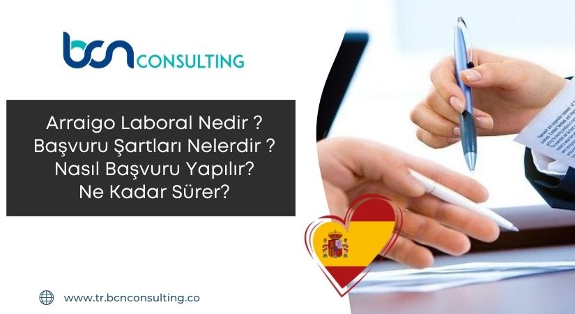 Arraigo Laboral Nedir Başvuru Şartları Nelerdir Nasıl Başvuru Yapılır Ne Kadar Sürer?