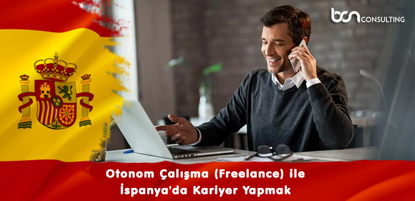 Otonom Çalışma (Freelance) ile İspanya'da Kariyer Yapmak